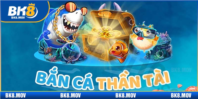 Game bắn cá đổi thưởng cưc hot