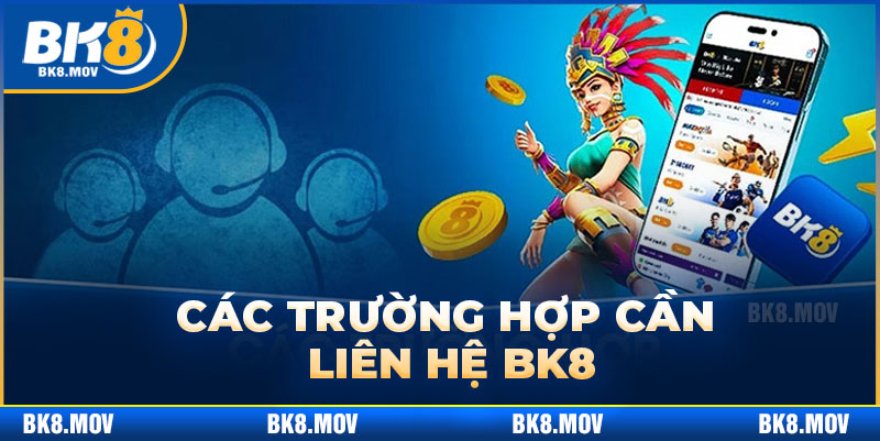 Liên hệ BK8 bảo mật an toàn tuyệt đối