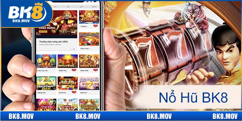 Nổ hũ BK8 với Jackpot cực khủng